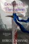 [Enchanting the Fey 03] • Destroying the Fallen